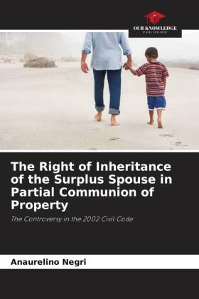 The Right of Inheritance of the Surplus Spouse in Partial Communion of Property