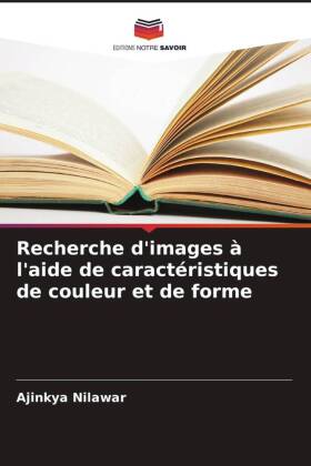 Recherche d'images à l'aide de caractéristiques de couleur et de forme