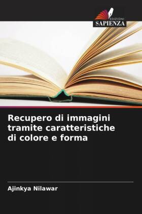 Recupero di immagini tramite caratteristiche di colore e forma