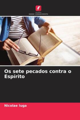 Os sete pecados contra o Espírito