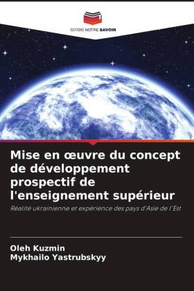 Mise en oeuvre du concept de développement prospectif de l'enseignement supérieur