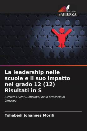 La leadership nelle scuole e il suo impatto nel grado 12 (12) Risultati in S