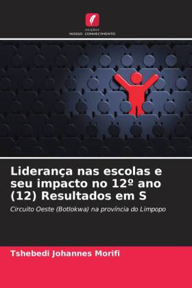 Liderança nas escolas e seu impacto no 12º ano (12) Resultados em S