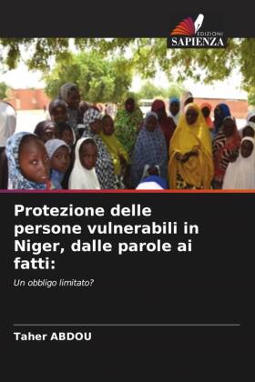 Protezione delle persone vulnerabili in Niger, dalle parole ai fatti: