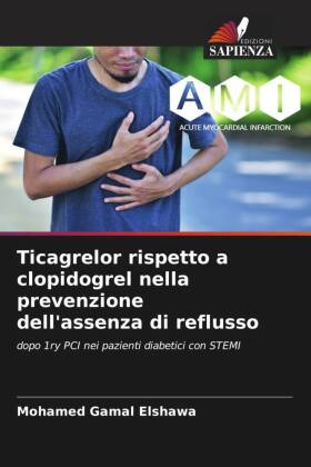 Ticagrelor rispetto a clopidogrel nella prevenzione dell'assenza di reflusso