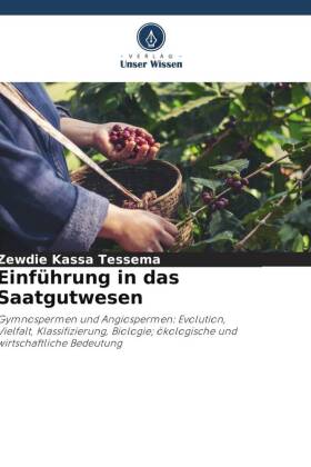 Einführung in das Saatgutwesen