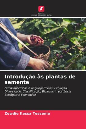 Introdução às plantas de semente