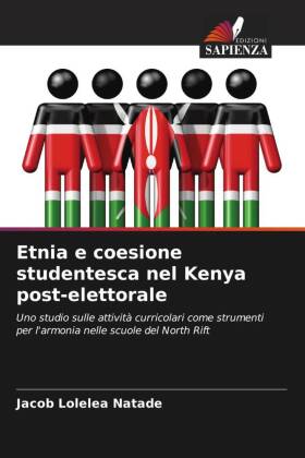 Etnia e coesione studentesca nel Kenya post-elettorale