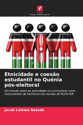 Etnicidade e coesão estudantil no Quénia pós-eleitoral