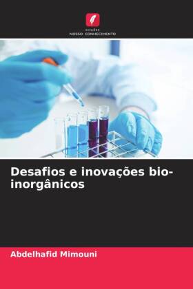 Desafios e inovações bio-inorgânicos