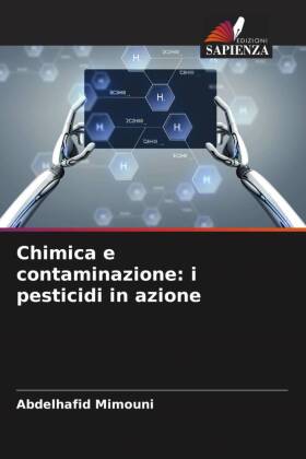 Chimica e contaminazione: i pesticidi in azione