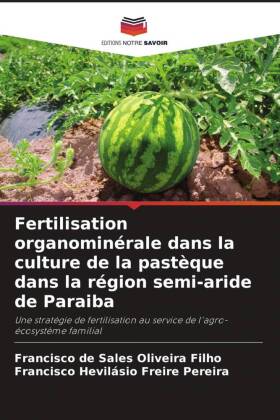 Fertilisation organominérale dans la culture de la pastèque dans la région semi-aride de Paraiba