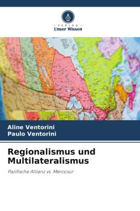 Regionalismus und Multilateralismus