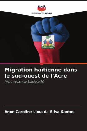 Migration haïtienne dans le sud-ouest de l'Acre