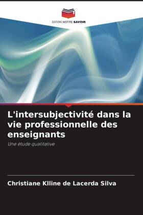 L'intersubjectivité dans la vie professionnelle des enseignants