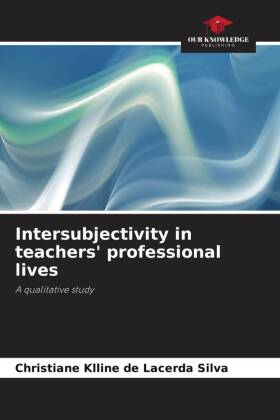 Intersubjectivity in teachers' professional lives