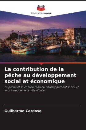 La contribution de la pêche au développement social et économique