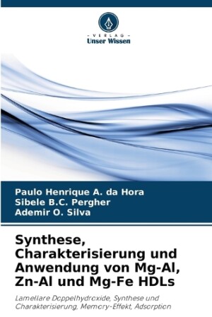 Synthese, Charakterisierung und Anwendung von Mg-Al, Zn-Al und Mg-Fe HDLs