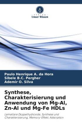 Synthese, Charakterisierung und Anwendung von Mg-Al, Zn-Al und Mg-Fe HDLs