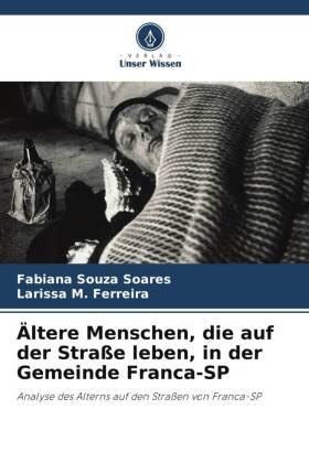 Ältere Menschen, die auf der Straße leben, in der Gemeinde Franca-SP