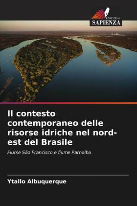 Il contesto contemporaneo delle risorse idriche nel nord-est del Brasile