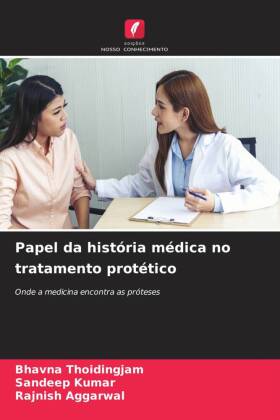 Papel da história médica no tratamento protético