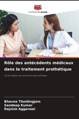 Rôle des antécédents médicaux dans le traitement prothétique