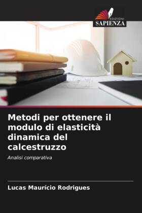 Metodi per ottenere il modulo di elasticità dinamica del calcestruzzo