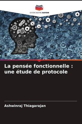 La pensée fonctionnelle : une étude de protocole