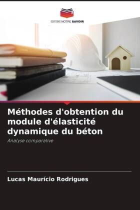 Méthodes d'obtention du module d'élasticité dynamique du béton