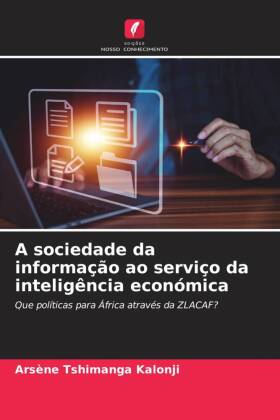 A sociedade da informação ao serviço da inteligência económica