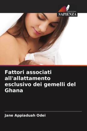 Fattori associati all'allattamento esclusivo dei gemelli del Ghana