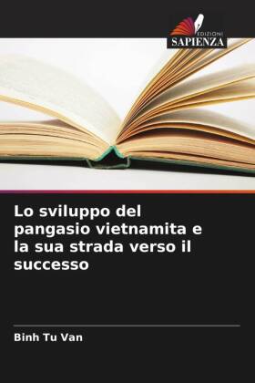 Lo sviluppo del pangasio vietnamita e la sua strada verso il successo