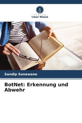 BotNet: Erkennung und Abwehr