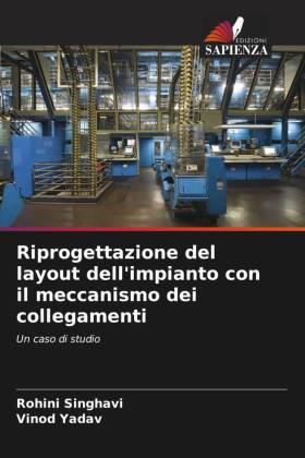 Riprogettazione del layout dell'impianto con il meccanismo dei collegamenti