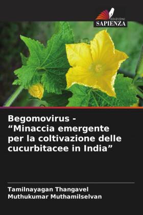 Begomovirus - "Minaccia emergente per la coltivazione delle cucurbitacee in India"