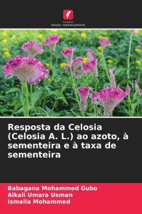 Resposta da Celosia (Celosia A. L.) ao azoto, à sementeira e à taxa de sementeira