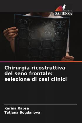 Chirurgia ricostruttiva del seno frontale: selezione di casi clinici