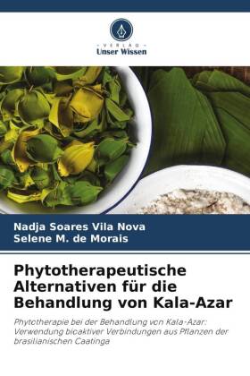 Phytotherapeutische Alternativen für die Behandlung von Kala-Azar