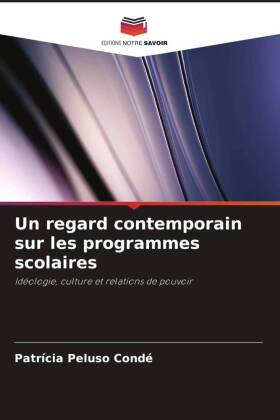 Un regard contemporain sur les programmes scolaires