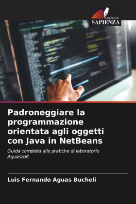 Padroneggiare la programmazione orientata agli oggetti con Java in NetBeans