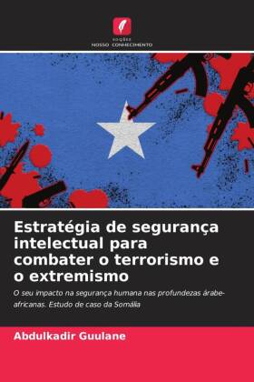 Estratégia de segurança intelectual para combater o terrorismo e o extremismo