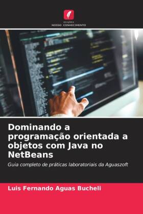 Dominando a programação orientada a objetos com Java no NetBeans