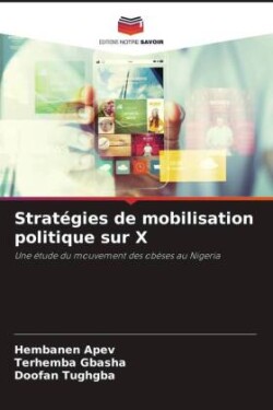 Stratégies de mobilisation politique sur X