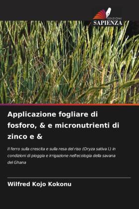 Applicazione fogliare di fosforo, & e micronutrienti di zinco e &