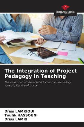 The Integration of Project Pedagogy in Teaching