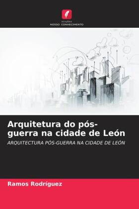 Arquitetura do pós-guerra na cidade de León