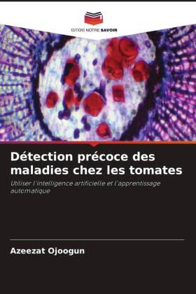 Détection précoce des maladies chez les tomates