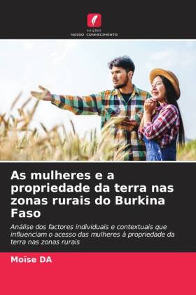 As mulheres e a propriedade da terra nas zonas rurais do Burkina Faso