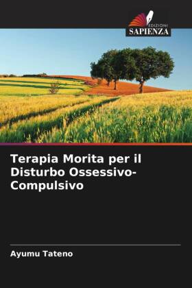 Terapia Morita per il Disturbo Ossessivo-Compulsivo